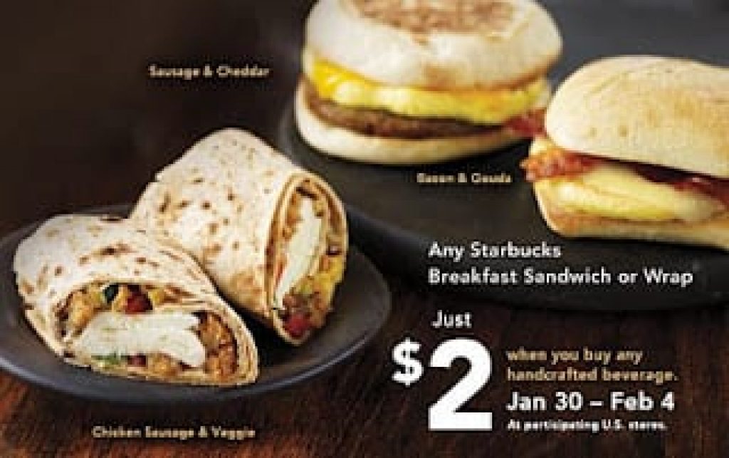 Starbucks 2 Breakfast Sandwiches & Wraps with Drink Purchase Last Day!!