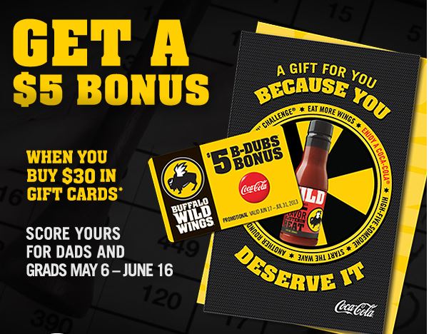 Free $5 Buffalo Wild Wings Gift Card when you buy $30 worth ...